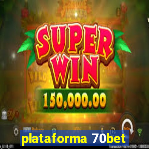 plataforma 70bet